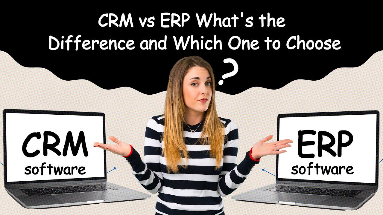 CRM Software vs ERP